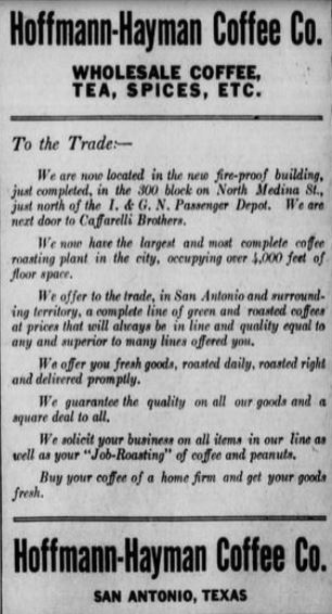 *San Antonio Express* display: Hoffmann-Hayman Coffee Co. wholesale “To the Trade” notice on new fireproof North Medina Street quarters